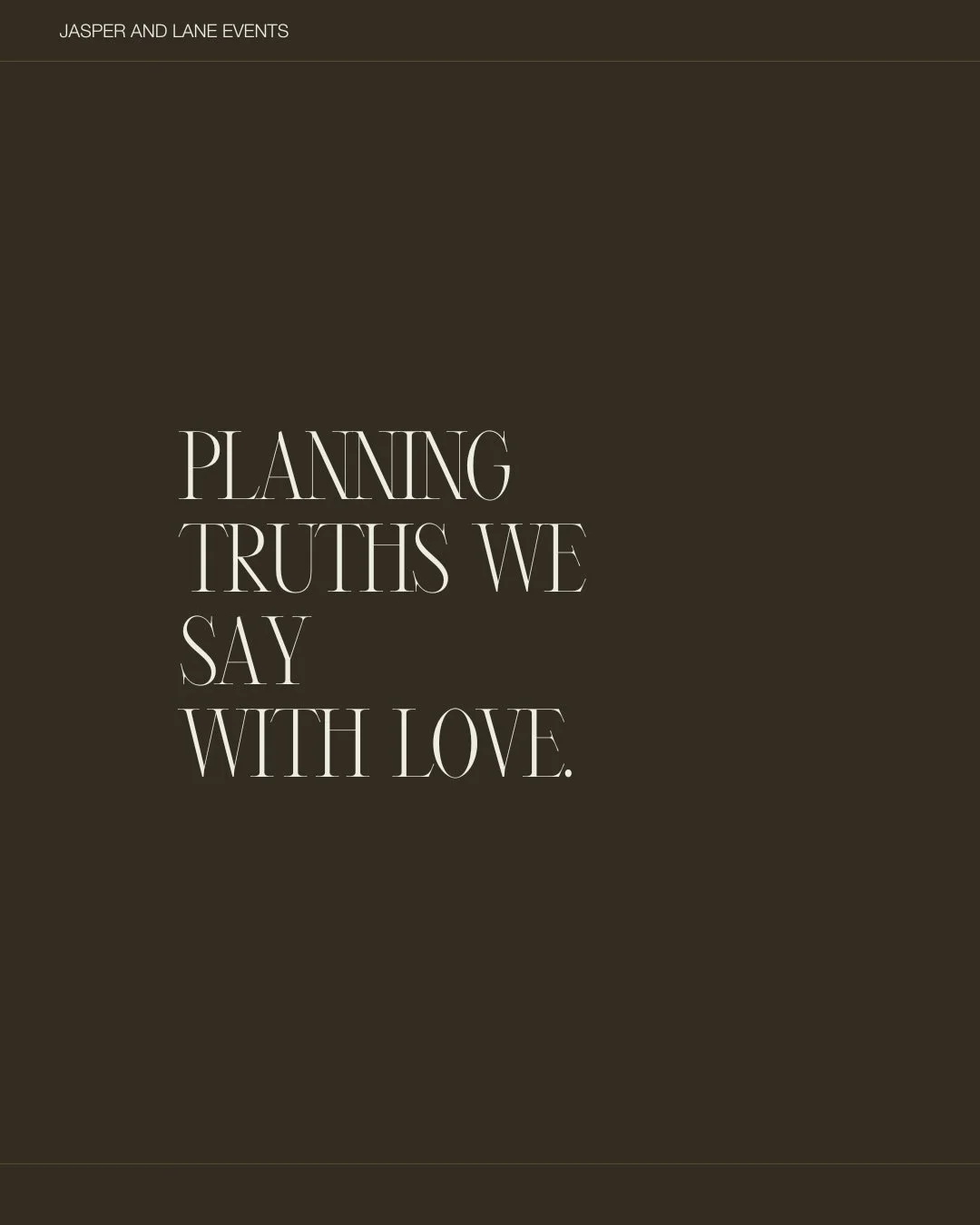 Planning truth: the &ldquo;pretty&rdquo; part is only half the job.
A cohesive, elevated wedding requires: structure, strategy, pacing, and a team who can execute with calm leadership.
These are the truths we say with love &mdash; because you deserve