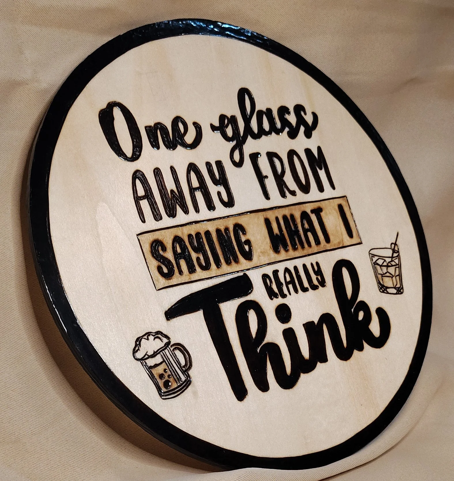 'I'm One Glass Away' Humorous Wood Burned Sign - Custom Wood-Burned Home and Business Signs & Monograms Crafted to Stand Out__