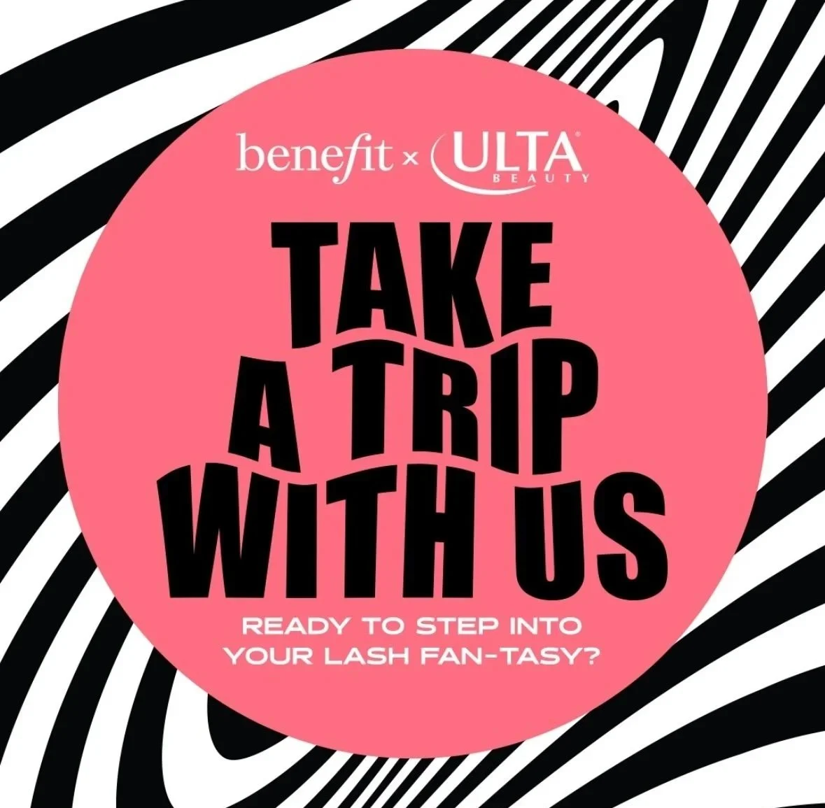 Benefit x Ulta Fan Fest Mascara Pop Up Promo (click to view)