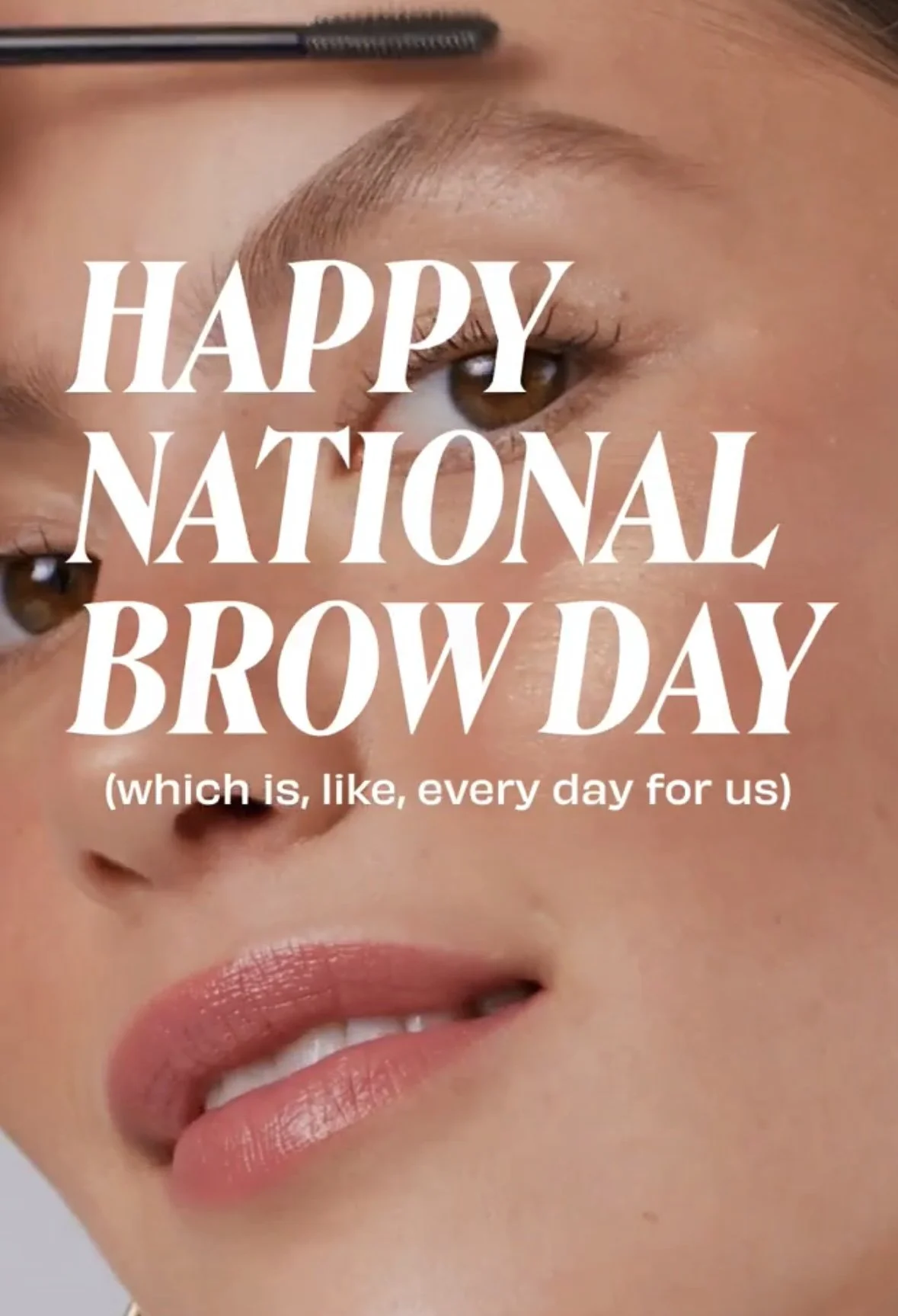 National Brow Day Ad (click to view)