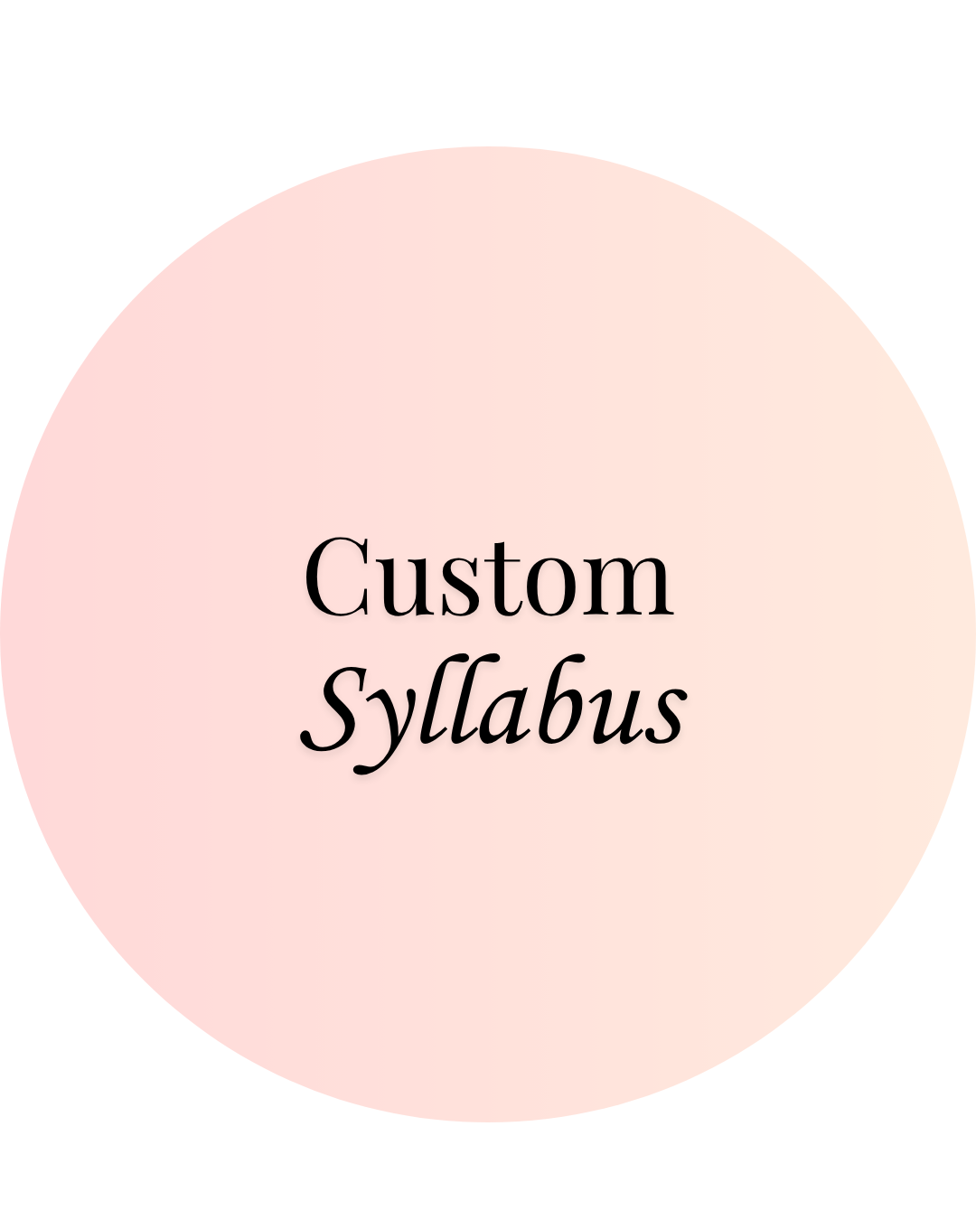 Custom Syllabus