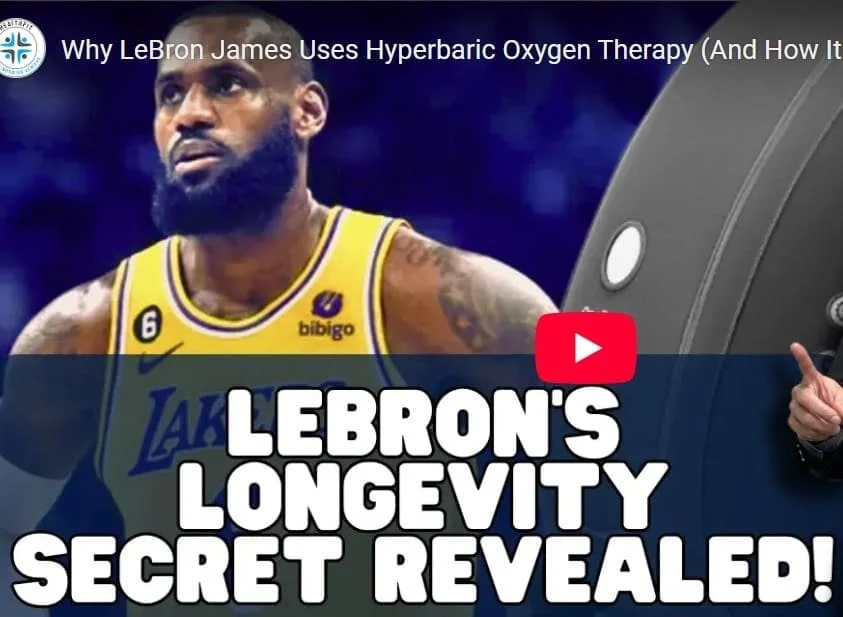 Why LeBron James Uses Hyperbaric Oxygen Therapy (And How It Can Help You Too!)