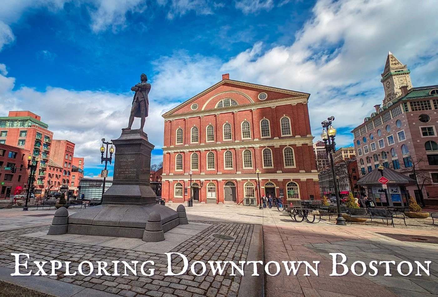 Back to Boston: Exploring Downtown Boston