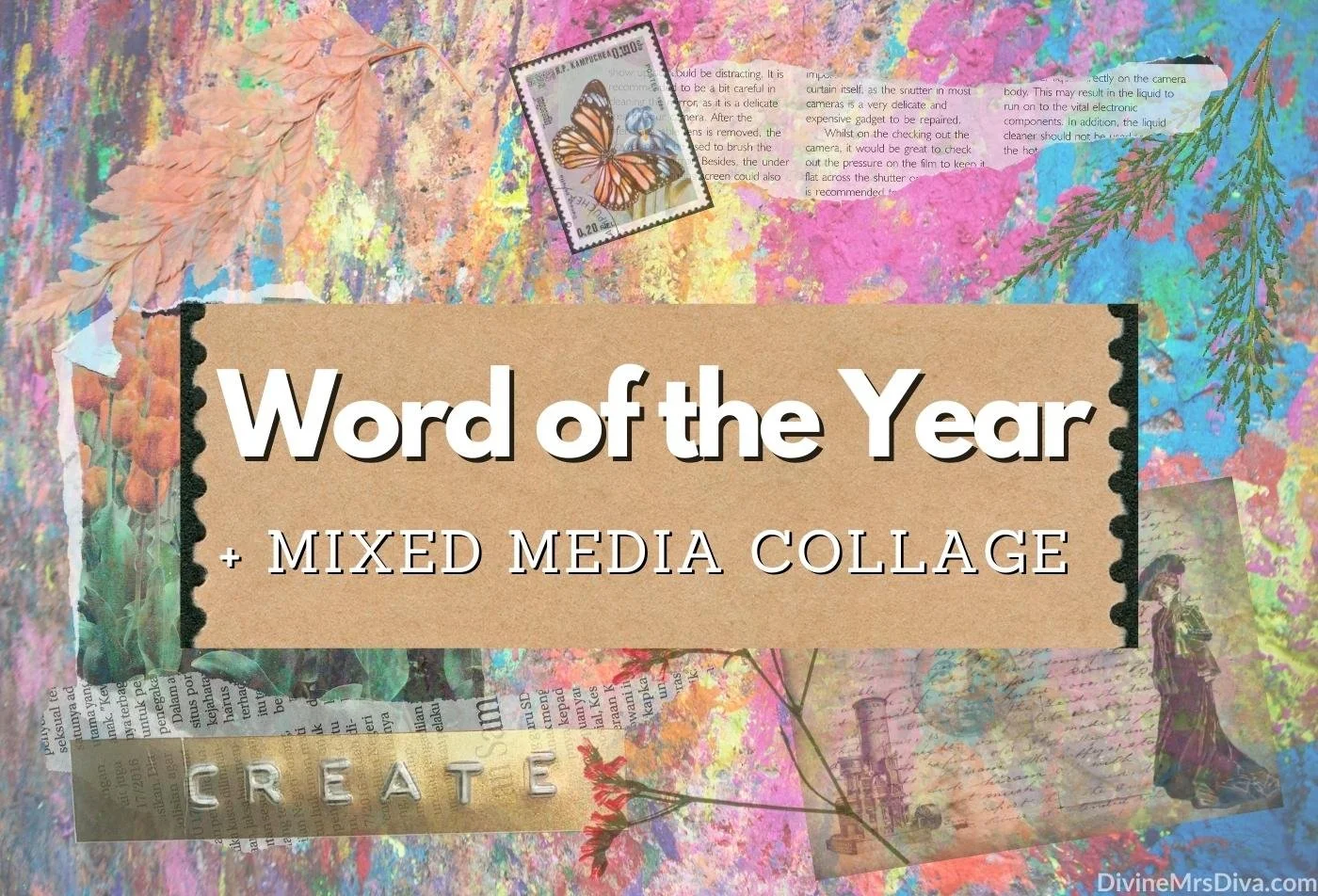 Trying New Things: Word of the Year + Mixed Media Collage