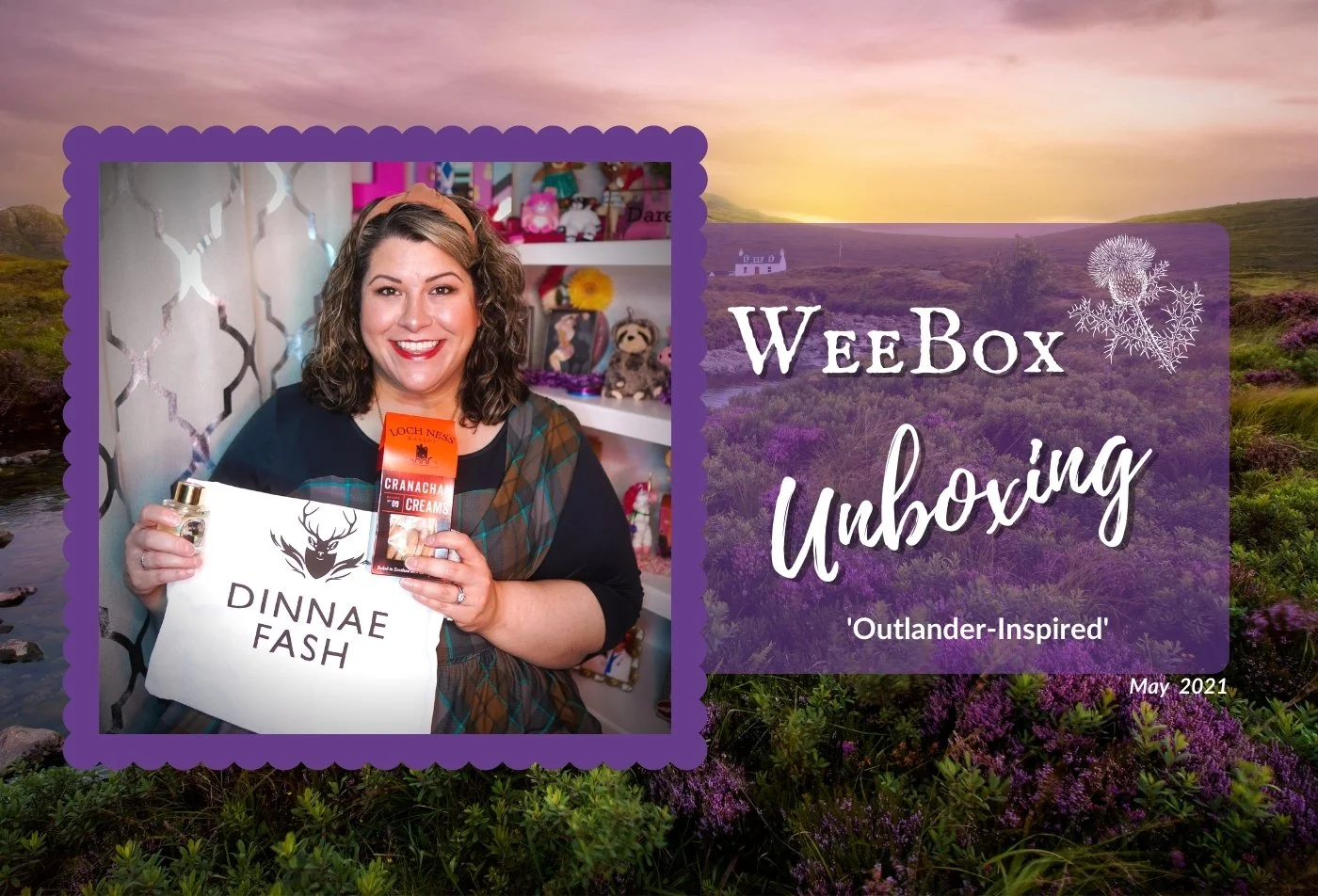Weebox Unboxing: 'Outlander-Inspired' (May 2021)