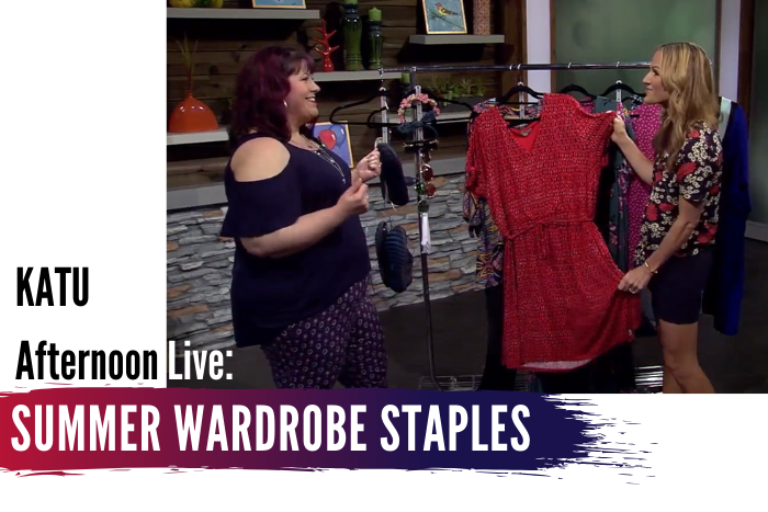 KATU Afternoon Live: Summer Wardrobe Staples
