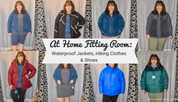 At Home Fitting Room: Waterproof Jackets, Hiking Clothes, & Hiking Shoes
