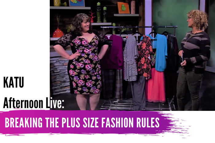 KATU Afternoon Live: Breaking the Plus Size Fashion Rules
