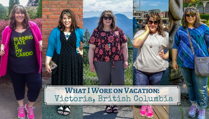 What I Wore on Vacation: Victoria, British Columbia