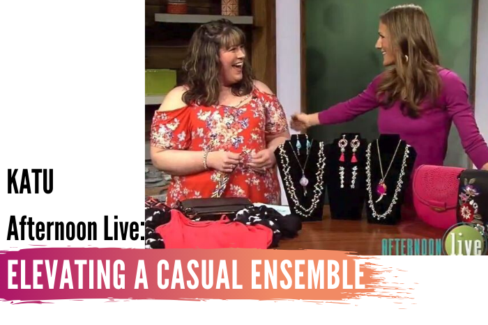 Tips for Elevating a Casual Ensemble + KATU Afternoon Live Show
