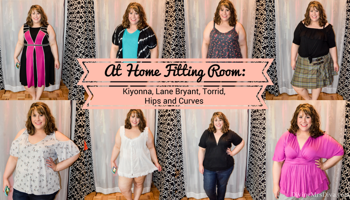 At Home Fitting Room: Kiyonna, Lane Bryant, Torrid, Hips and Curves