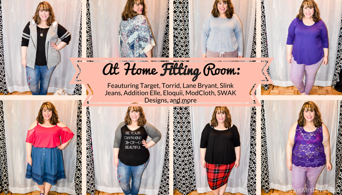 At Home Fitting Room: Target, Torrid, Lane Bryant, Slink Jeans, Addition Elle, Eloquii, ModCloth, SWAK
