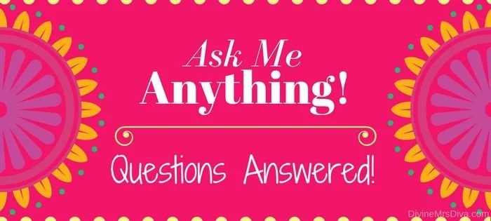 Ask Me Anything: Questions Answered!