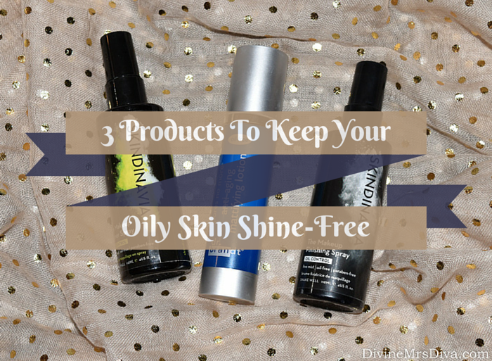 3 Products to Keep Your Oily Skin Shine-Free
