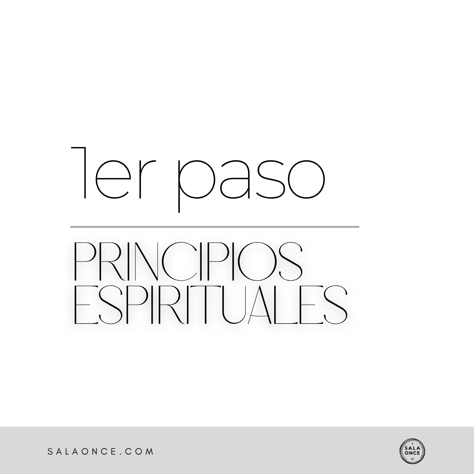 Primer Paso | Principios espirituales