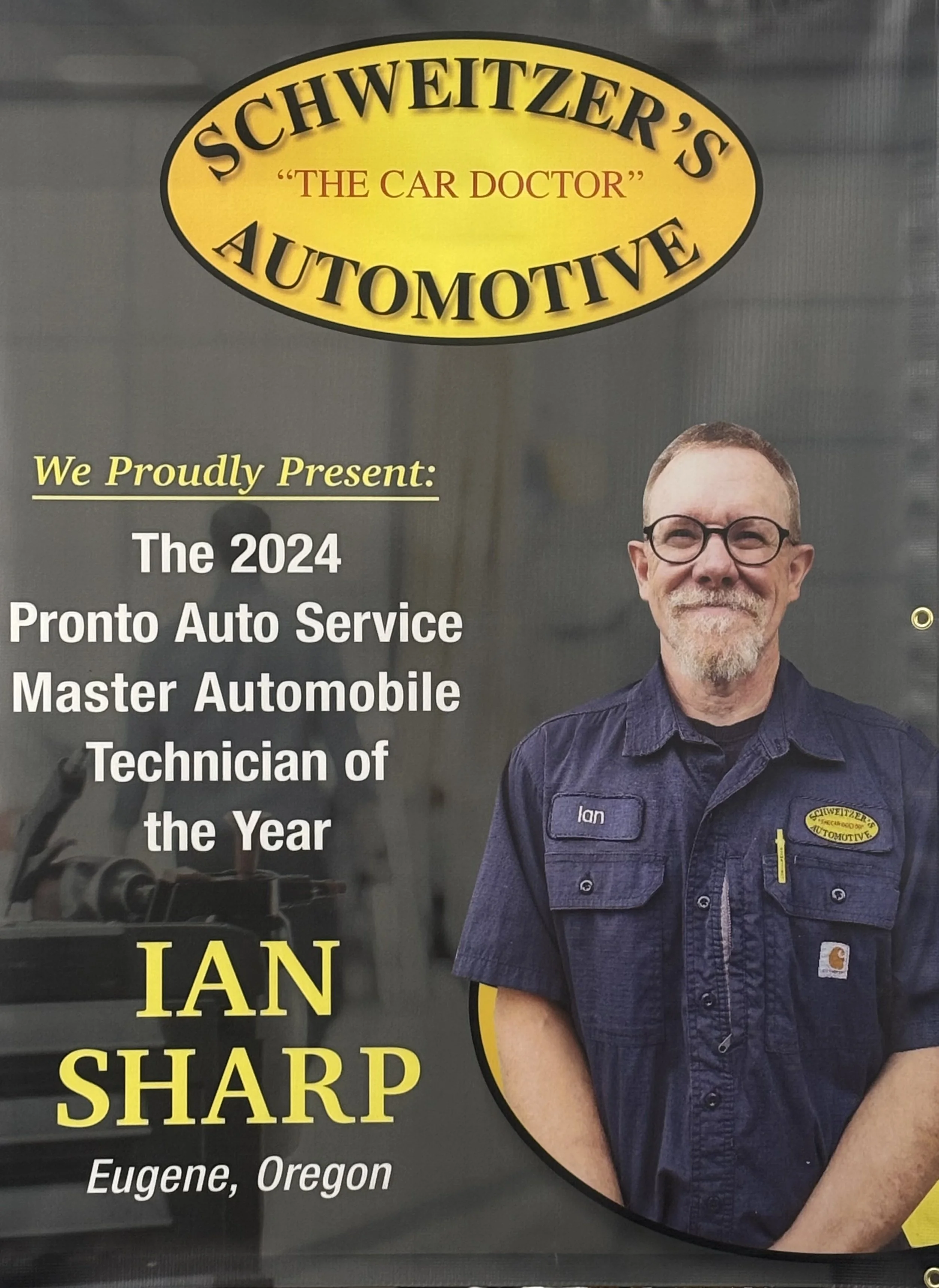 Poster for Schweitzer's Automotive featuring a smiling man in a blue uniform with glasses, named Ian Sharp from Eugene, Oregon, who is awarded Auto Service Master of the Year in 2024.