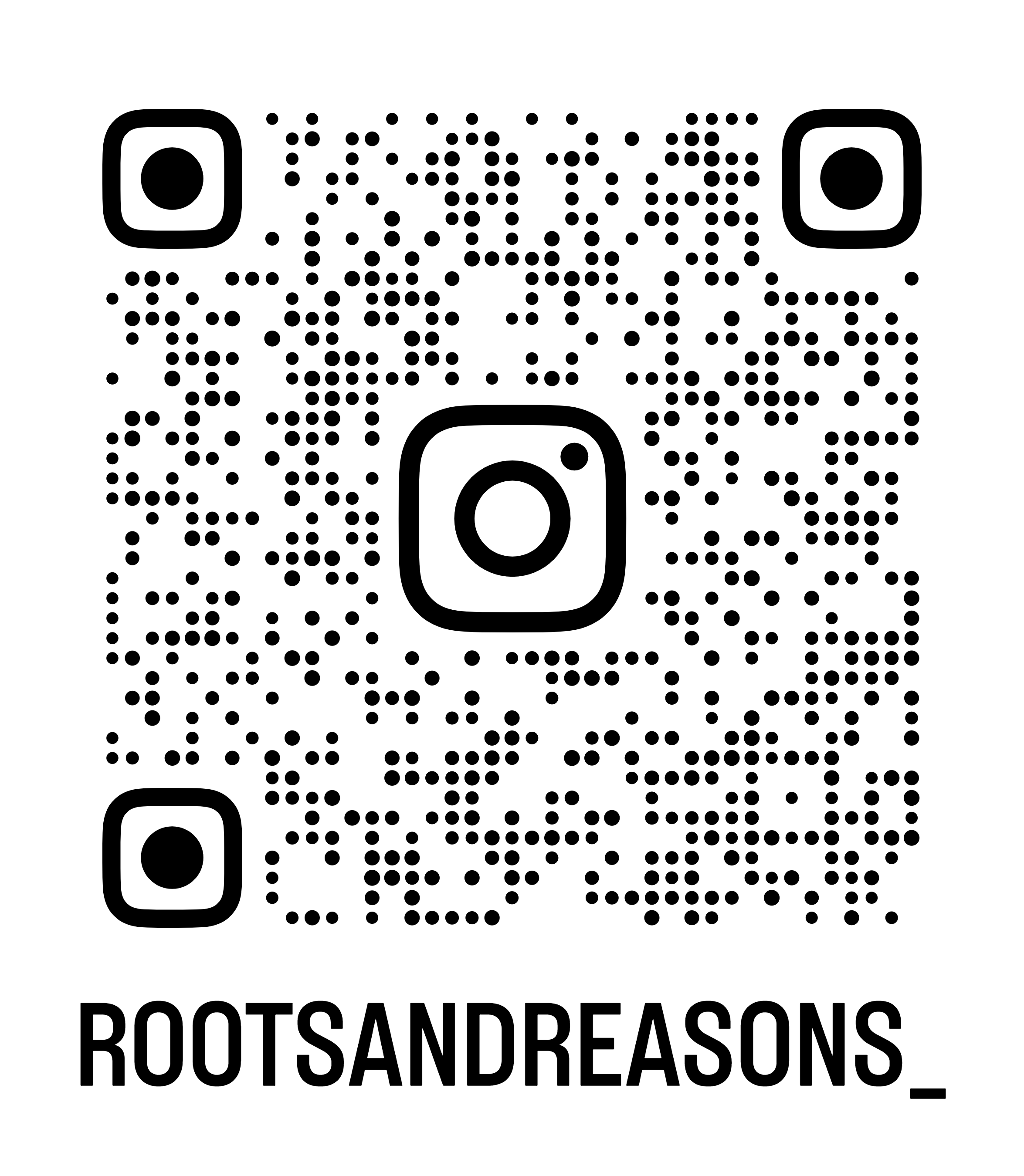 Instagram QR code with the username 'ROOTSANDREASONS' displayed below.