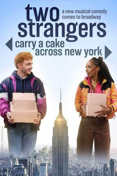 Two Strangers (Carry a Cake Across New York) - Broadway