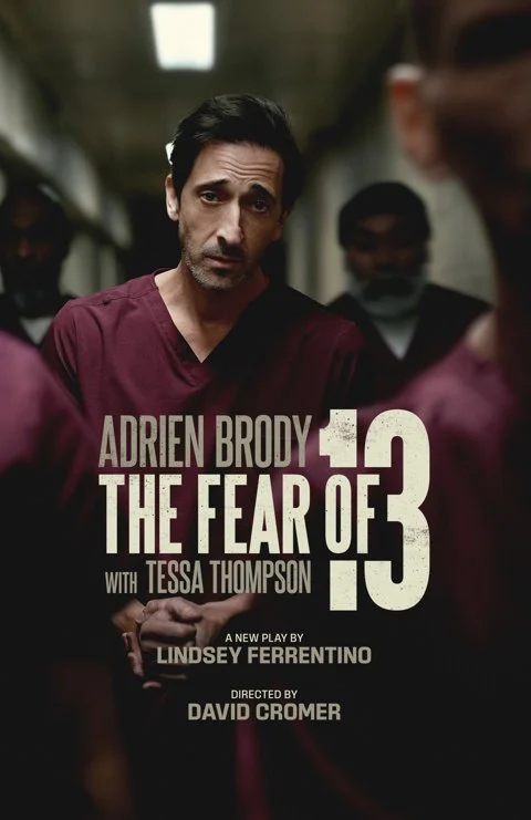 The Fear of 13 - Broadway