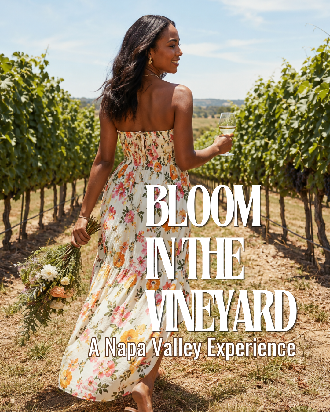 Bloom in the Vineyard…Napa Valley Experience