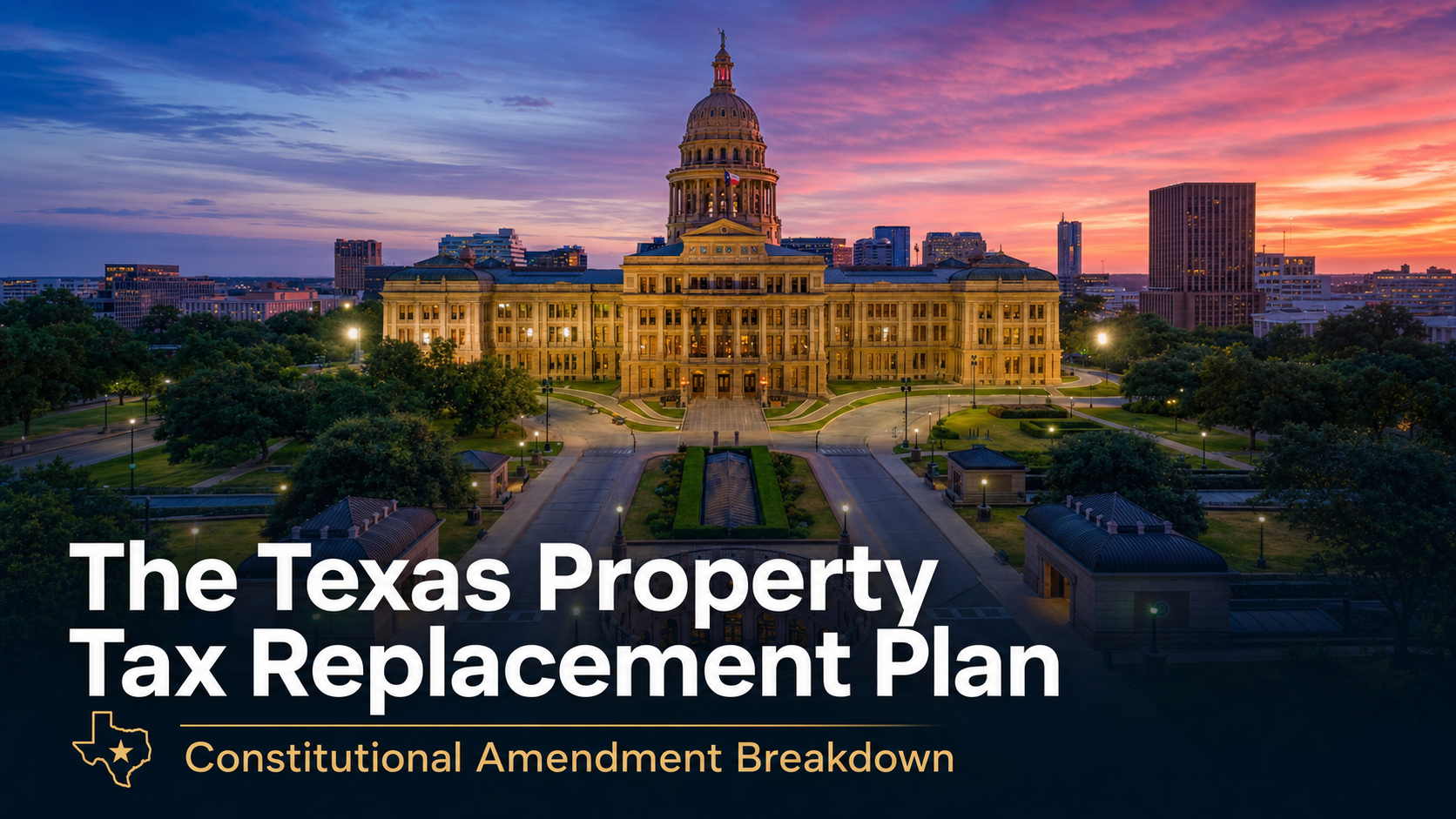 The Texas Property Tax Replacement Plan - Constitutional Amendment