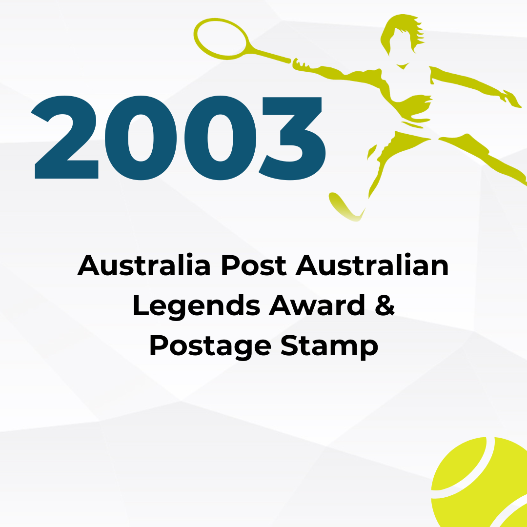 Design celebrating the 2003 Australia Post Australian Legends Award & Postage Stamp, featuring a stylized tennis player with a racket and a tennis ball.