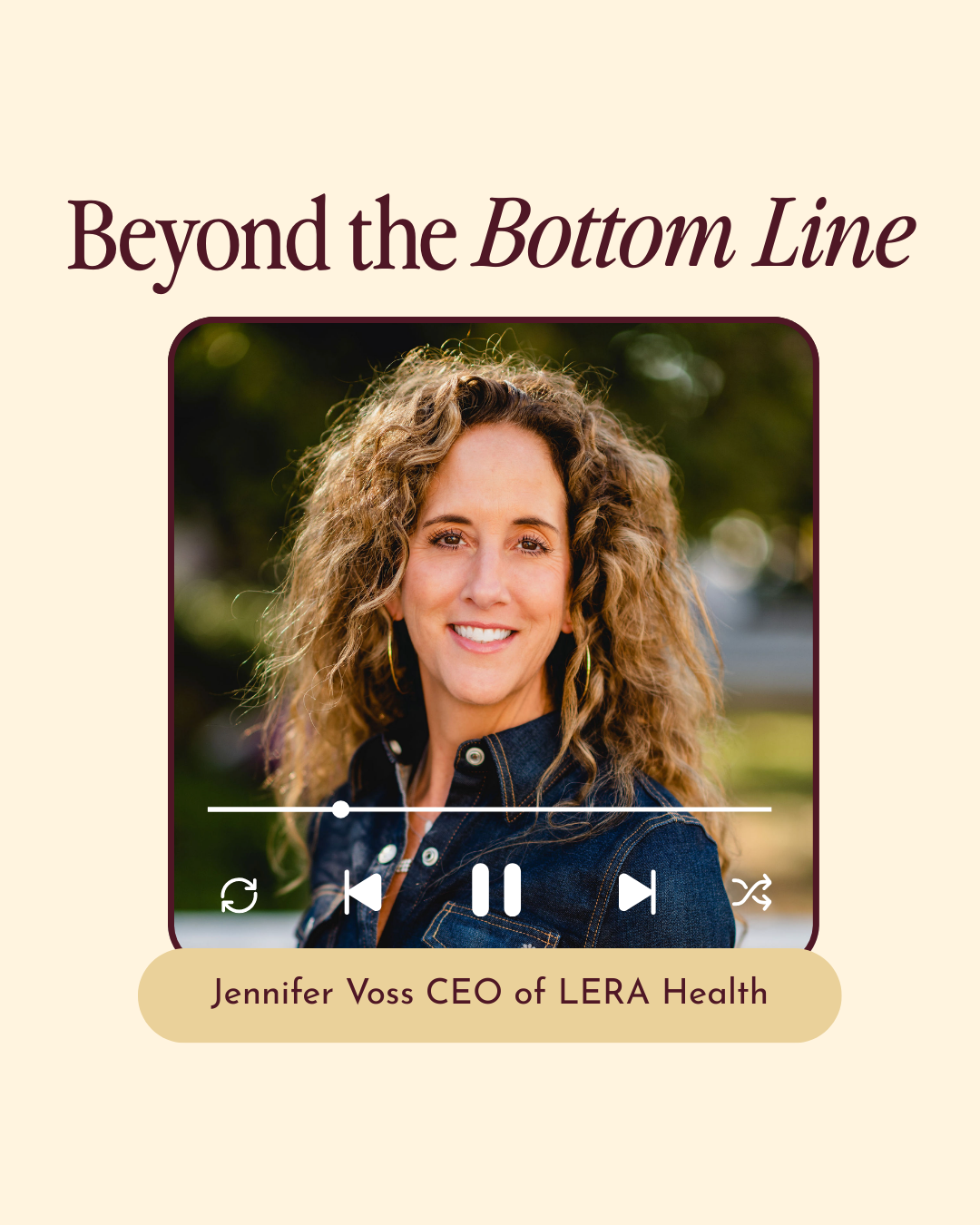 Jennifer Voss: CEO of LERA Health
