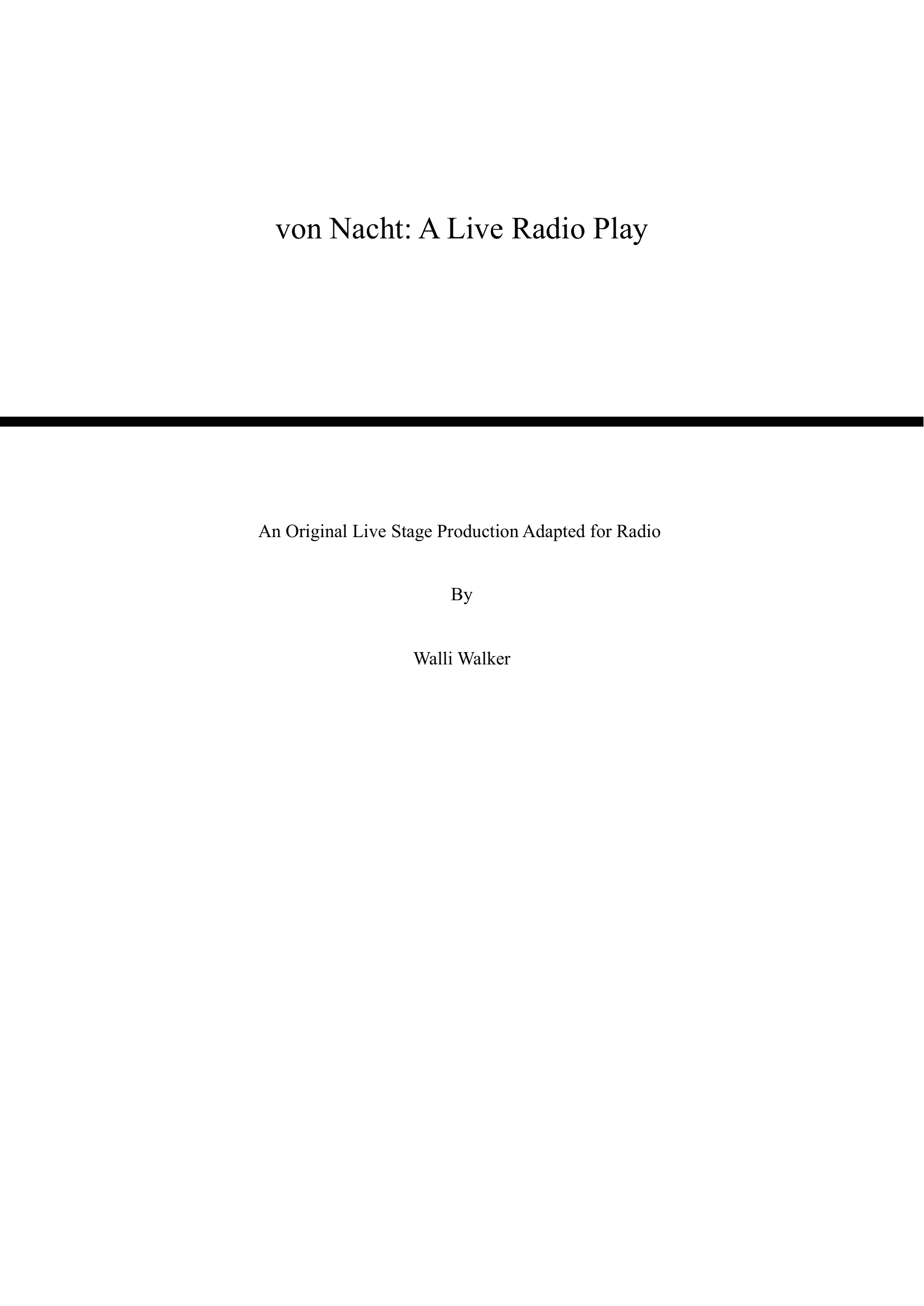 von Nacht | A Live Radio Play