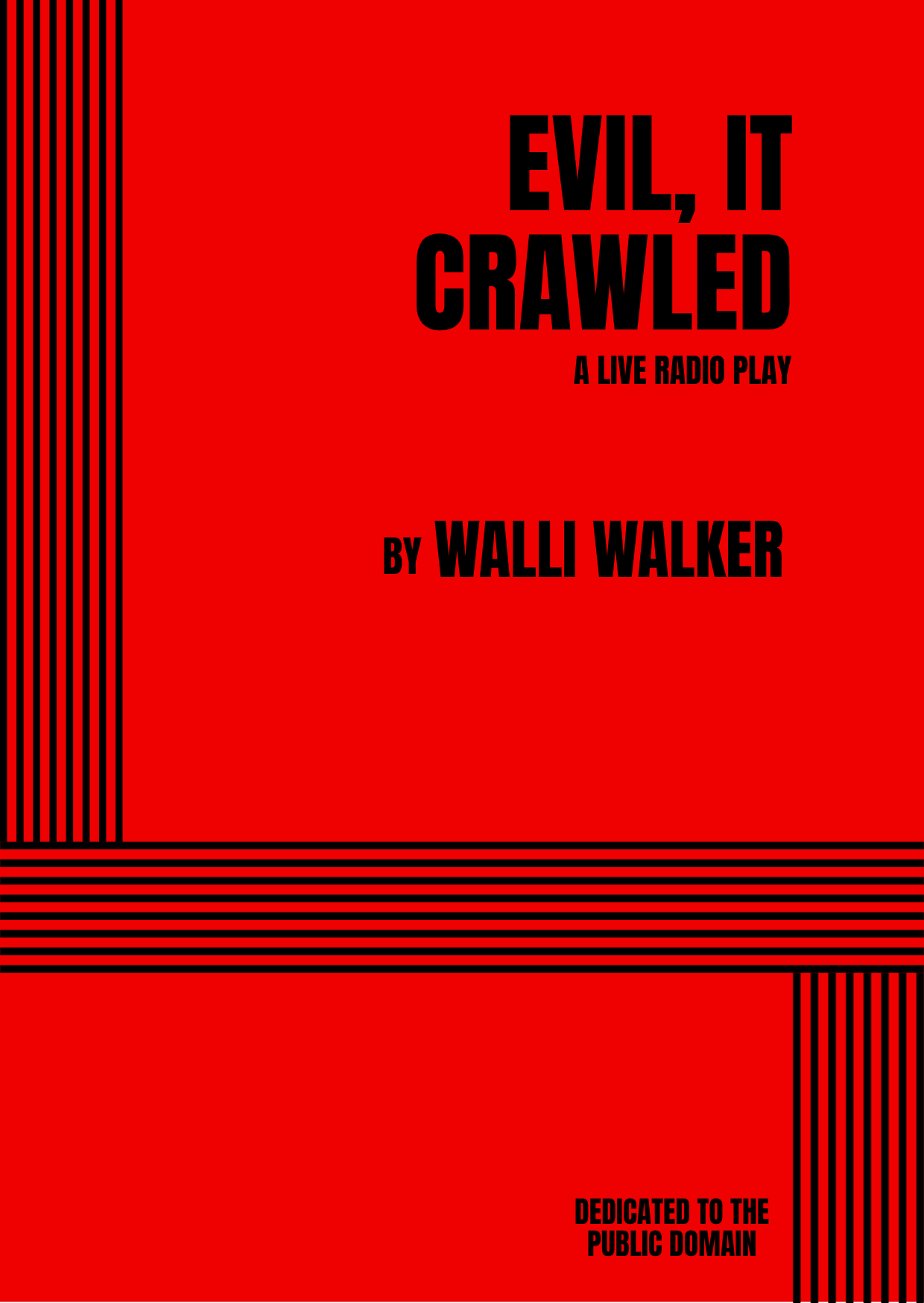 Evil, it Crawled | A Live Radio Play