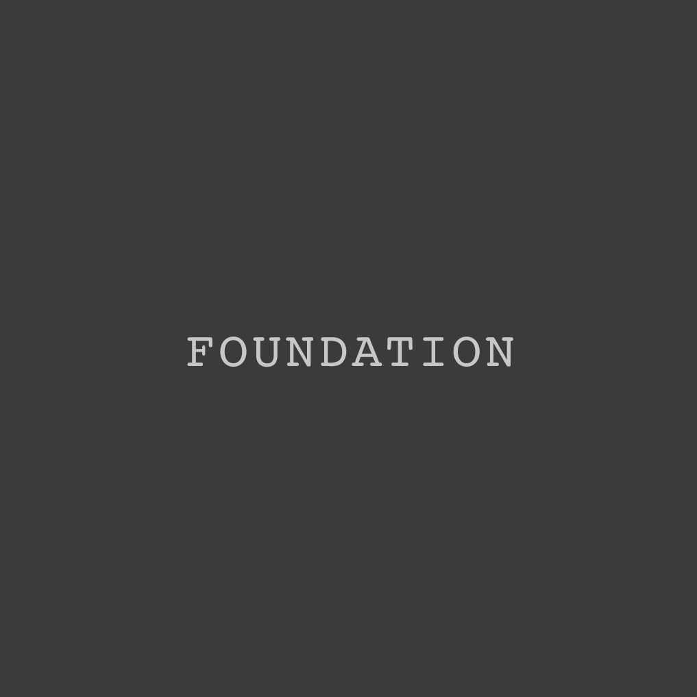 FOUNDATION TEXT.png