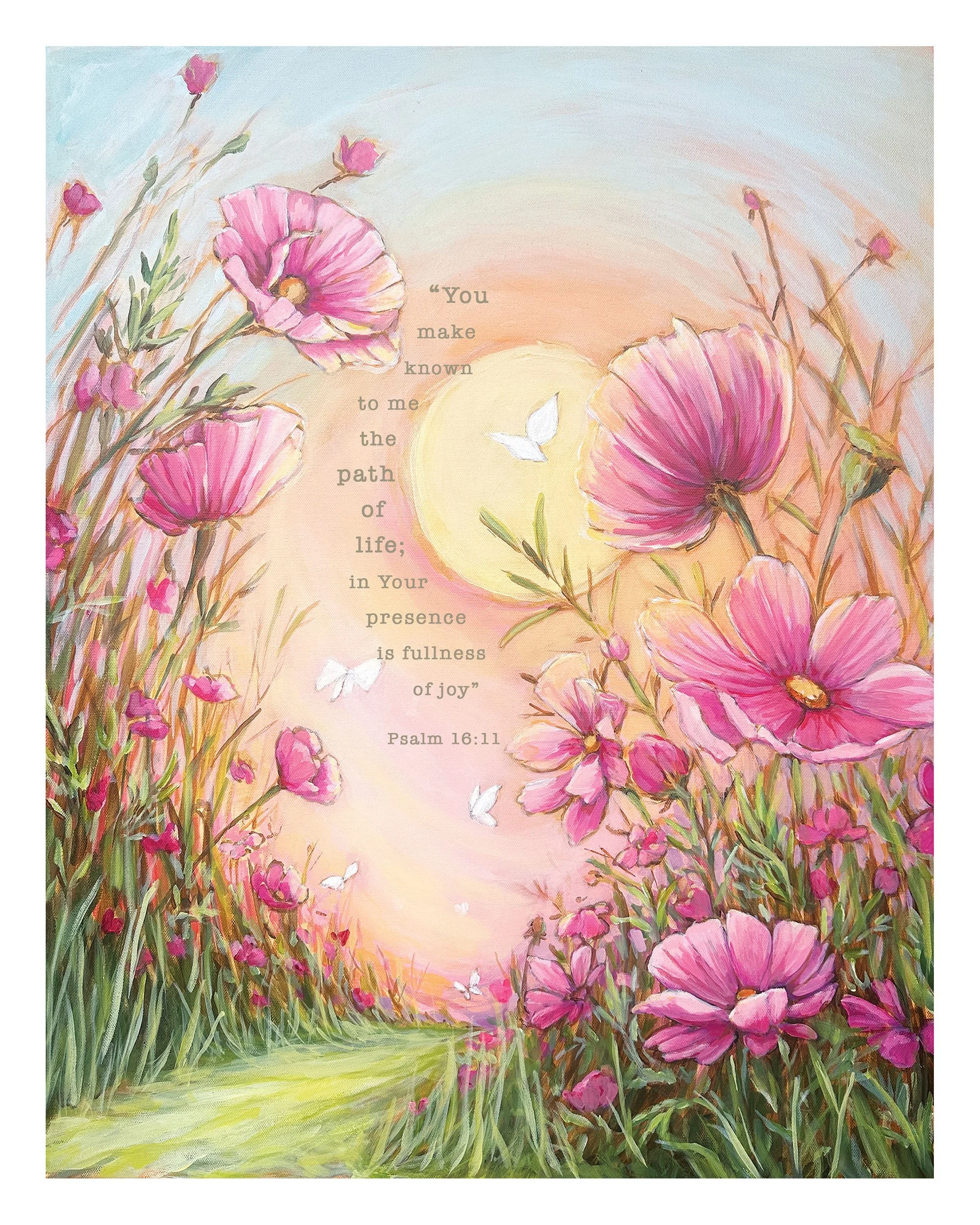 The Path of Life (Psalm 16:11) Art Print