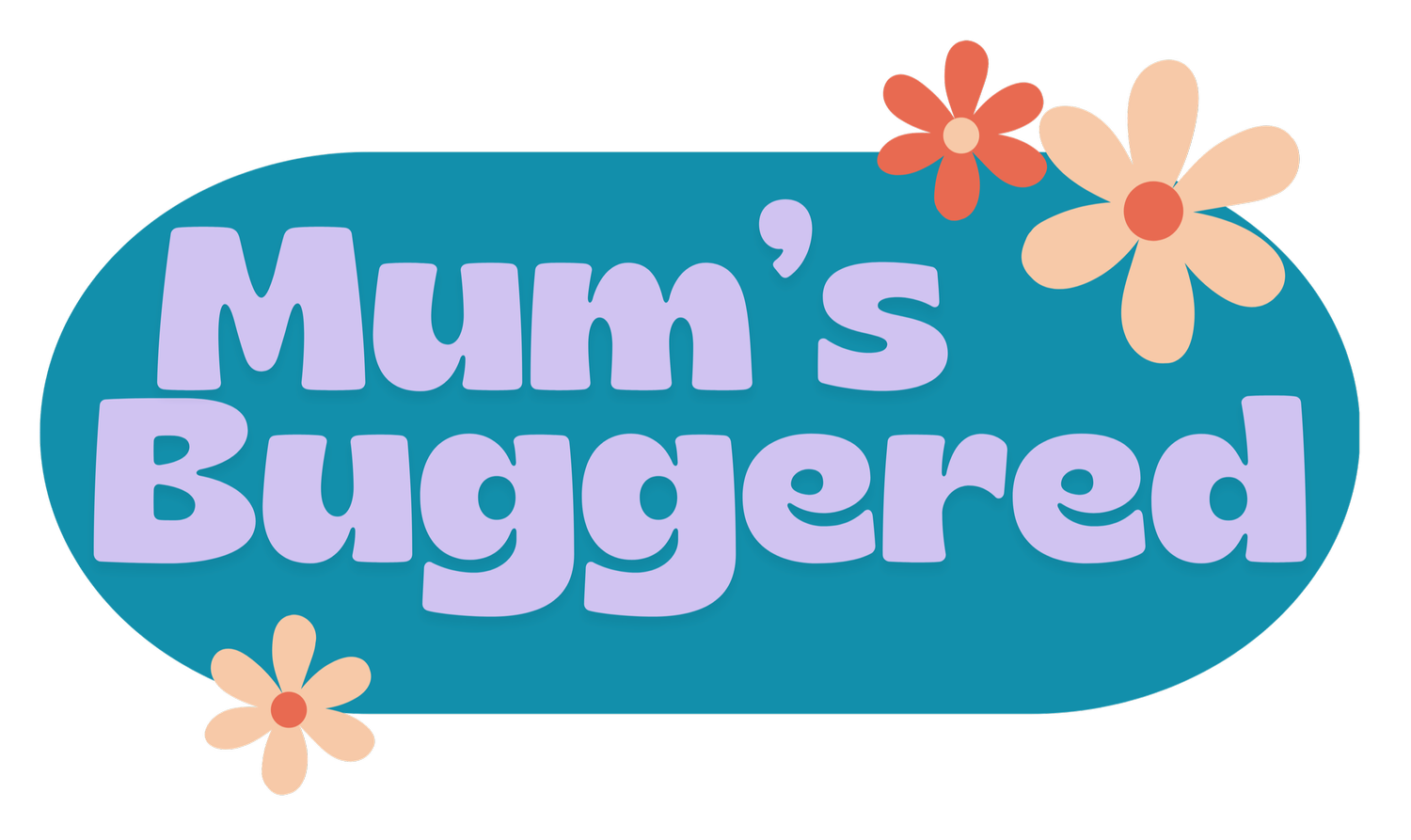 Mum's Buggered