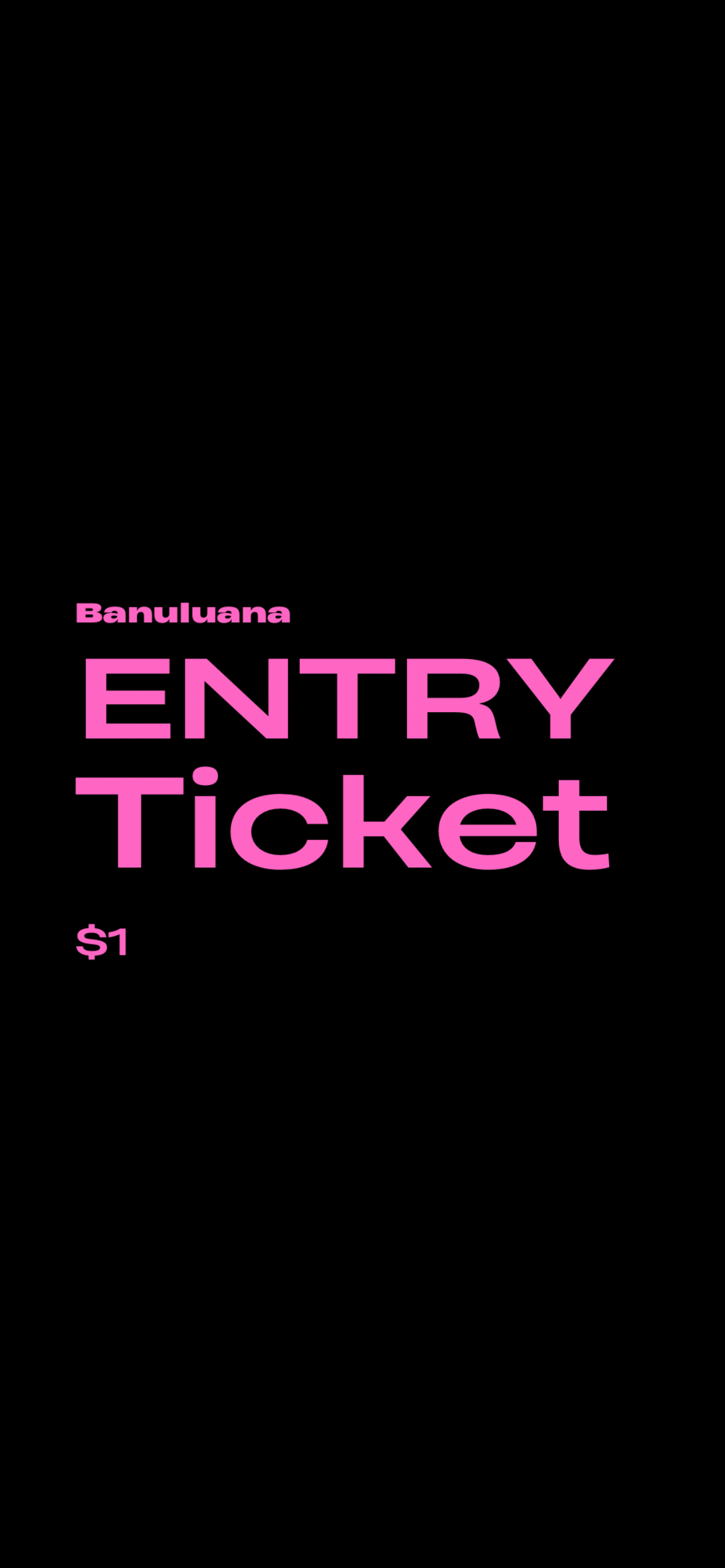 Entry Ticket = Five Entries
