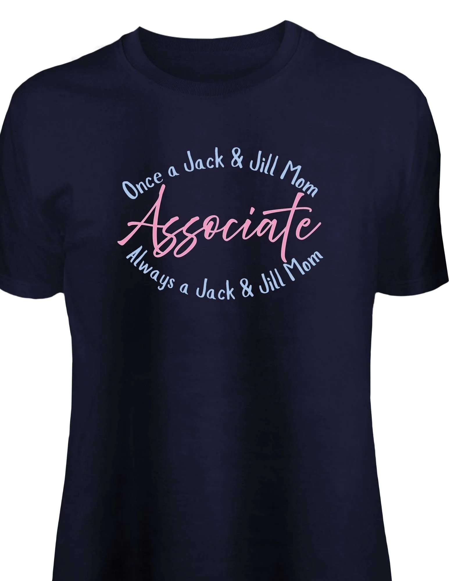 Jack & Jill Mom Associate T-Shirt