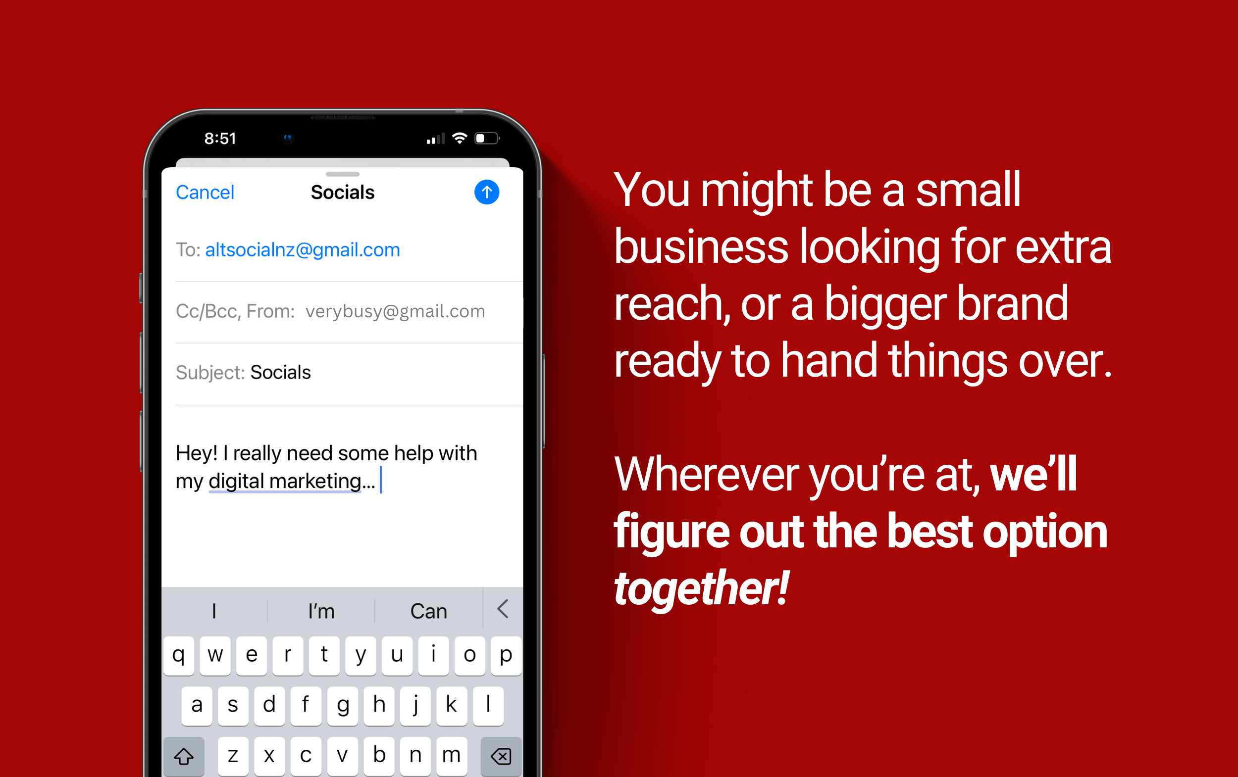 An iPhone screen displaying an email draft titled 'Socials' with a recipient email altsocialnz@gmail.com, a sender email verybusy@gmail.com, subject 'Socials,' and a message saying, 'Hey! I really need some help with my digital marketing...'. To the 