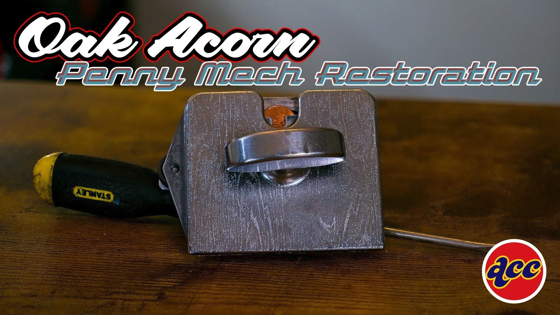 Vintage Oak Acorn Penny Mech Restoration