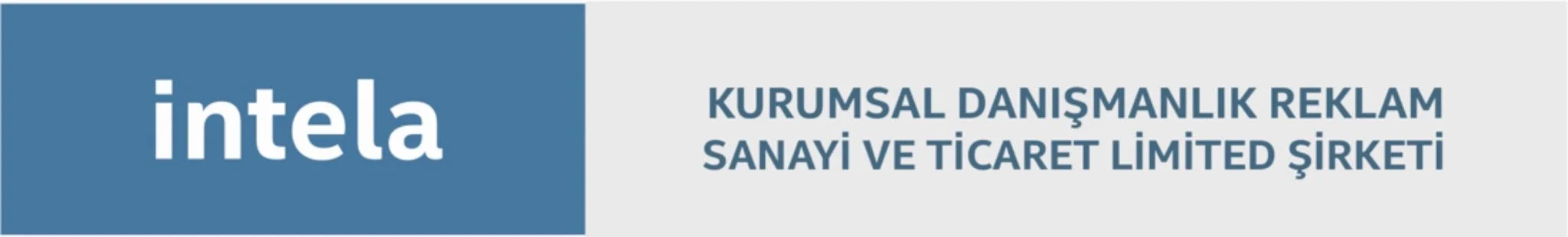 The image contains a logo with the word 'intela' in white text on a blue background on the left side. To the right, there is text in Turkish that reads 'KURUMSAL DANIŞMANLIK REKLAM SANAYİ VE TİCARET LIMITED ŞİRKETİ' in dark blue on a light gray background.