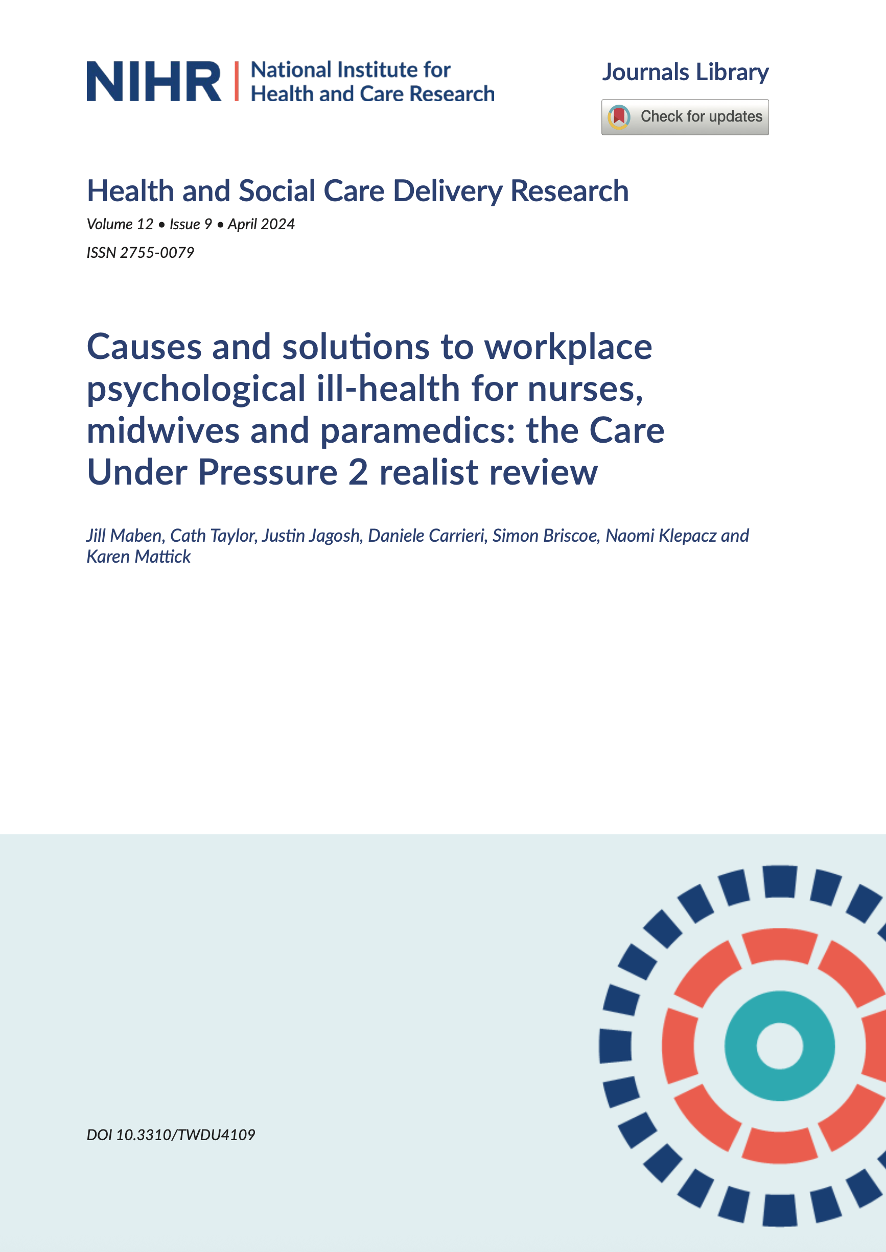 Cover page of a research article titled 'Causes and solutions to workplace psychological ill-health for nurses, midwives and paramedics: the Care Under Pressure 2 realist review,' published in the journal 'Health and Social Care Delivery Research' by the NIHR, with the date April 2024.
