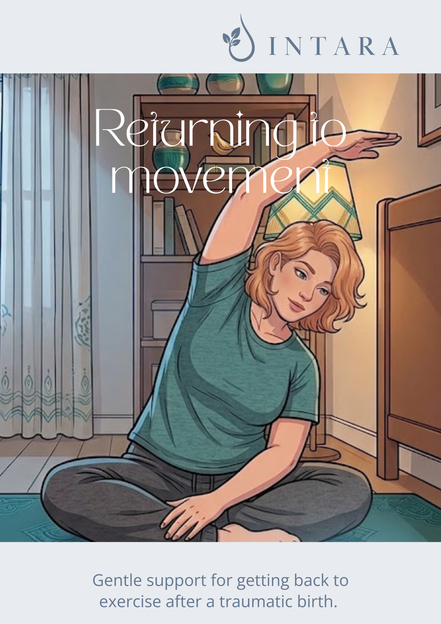 Illustration of a woman practicing yoga in a cross-legged seated position on a mat, stretching her arm overhead for gentle back support after a traumatic birth, in a cozy room with bookshelves, a lamp, and decorative vases.