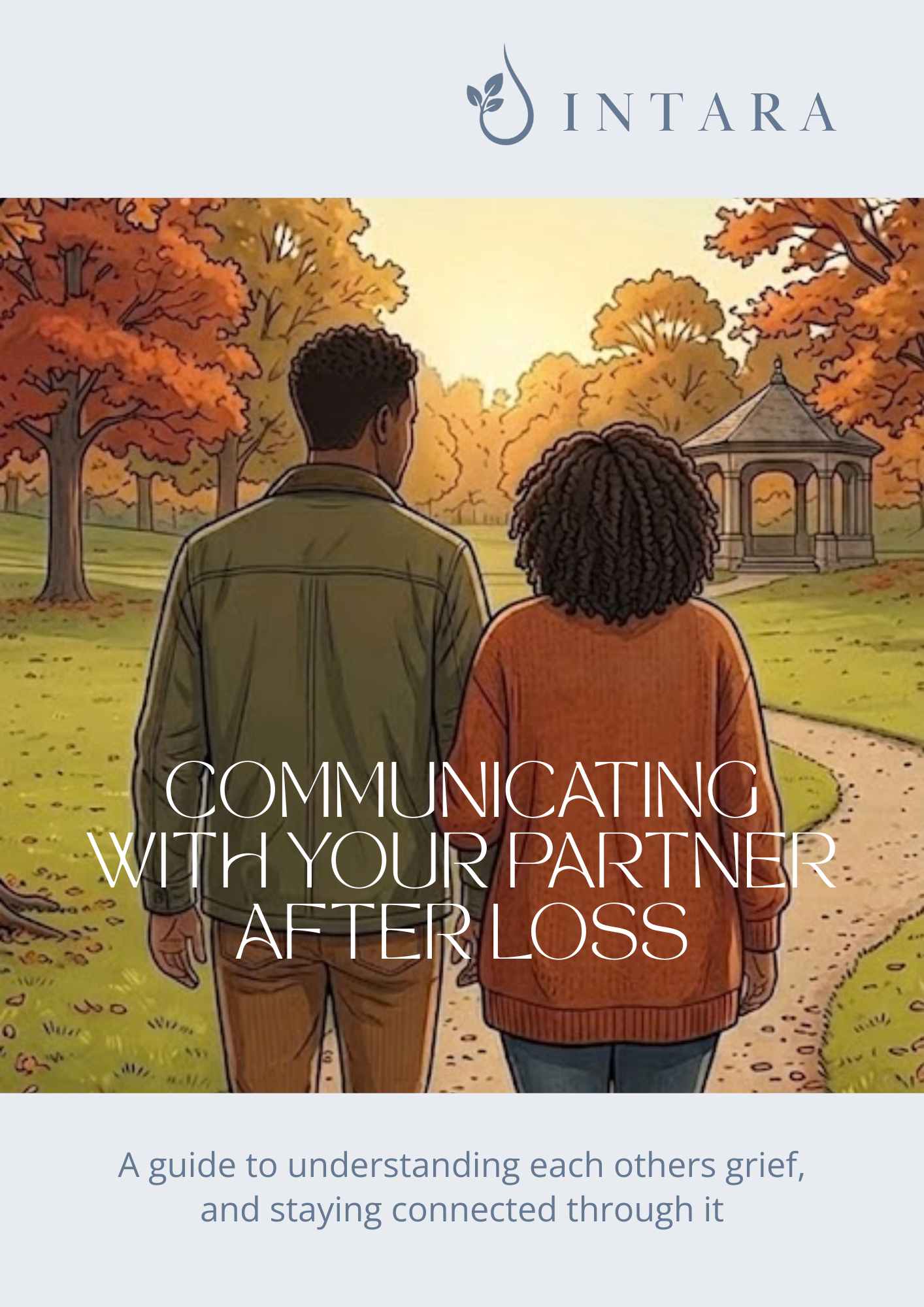 An illustration of a man and a woman walking together in a park with autumn trees and a gazebo, with the title 'Communicating with Your Partner After Loss' written over the image.