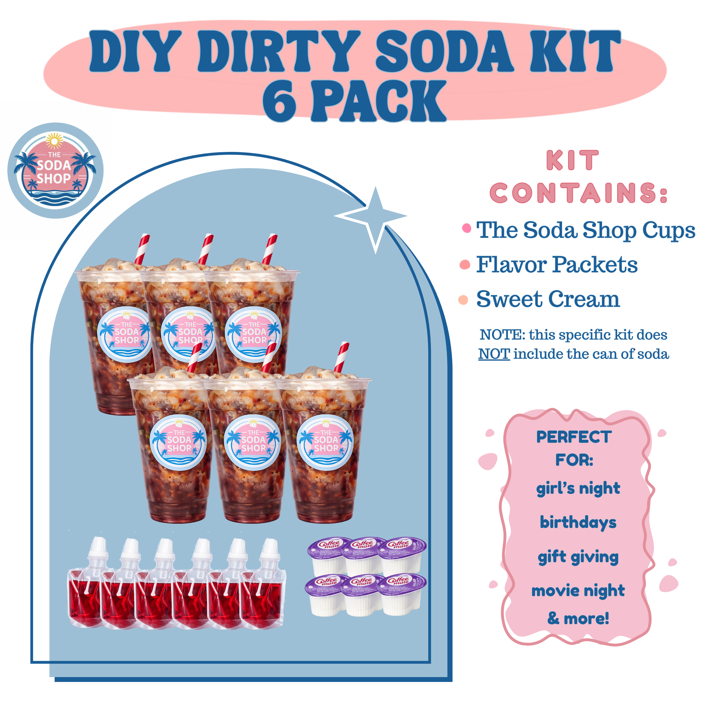 DIY DIRTY SODA KIT - 6 Pack (No Soda)