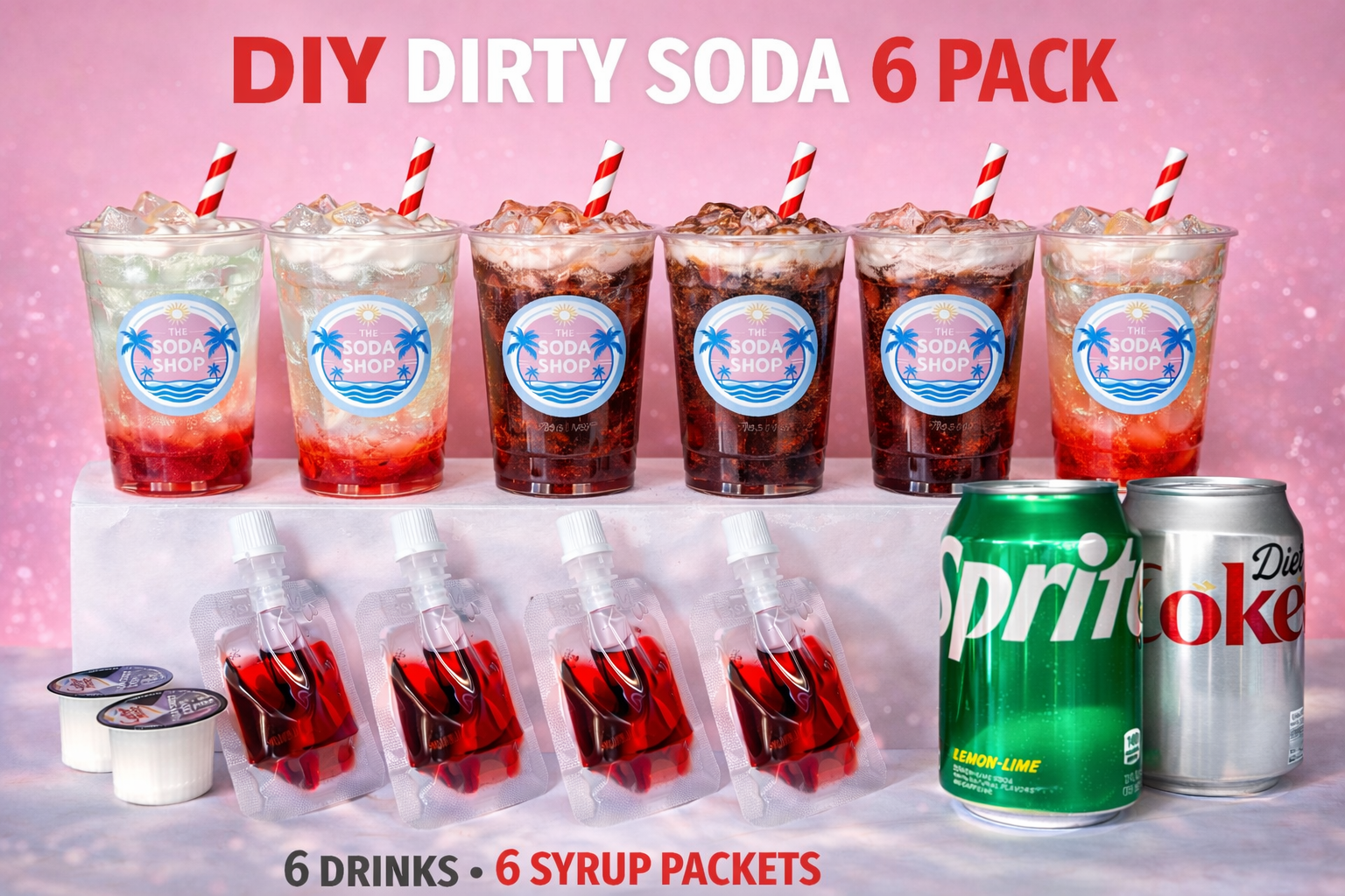 DIY Dirty Soda - Party Pack