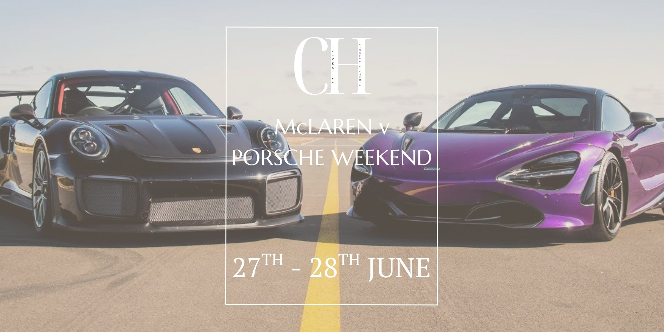 McLaren v Porsche Weekend