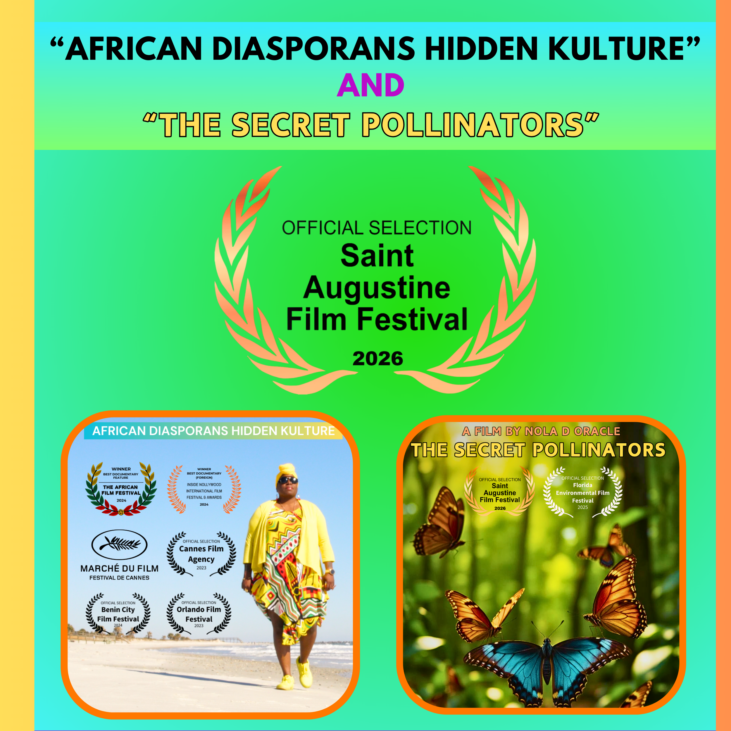 Saint Augustine Film Festival Screening of African Diasporans Hidden Kulture and The Secret Pollintaors