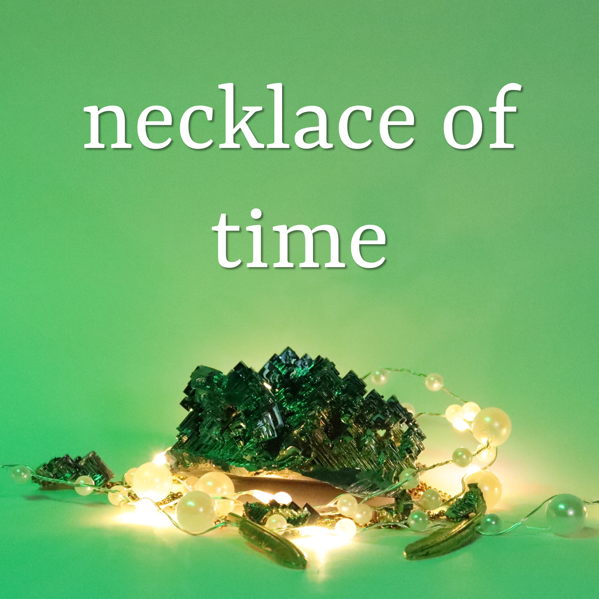 Necklace of Time