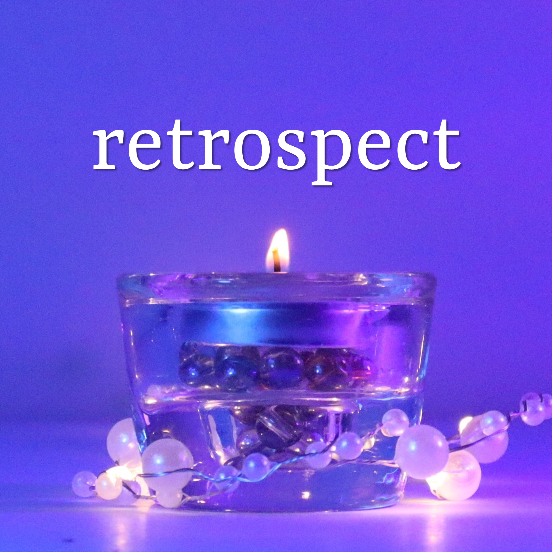 Retrospect