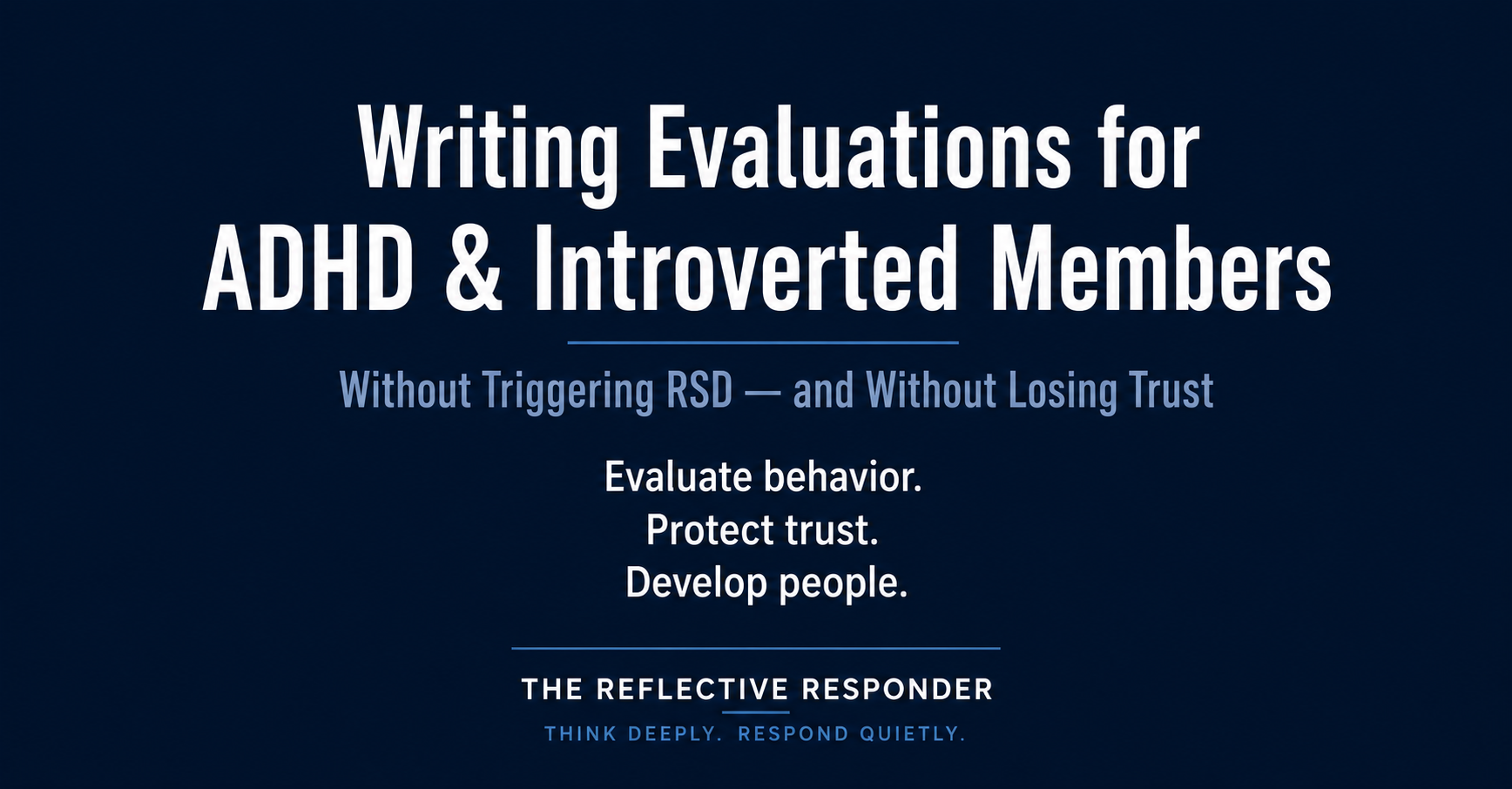 Writing Evaluations for ADHD &amp; Introverted Members