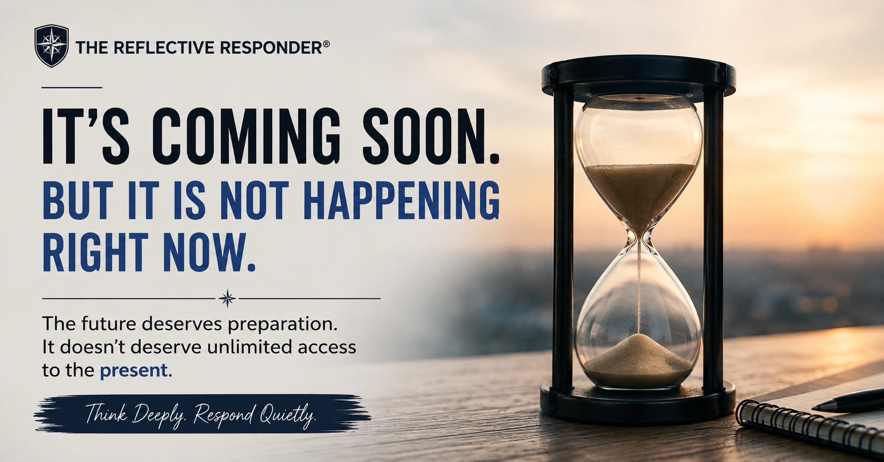 When “Soon” Starts to Feel Like Now
