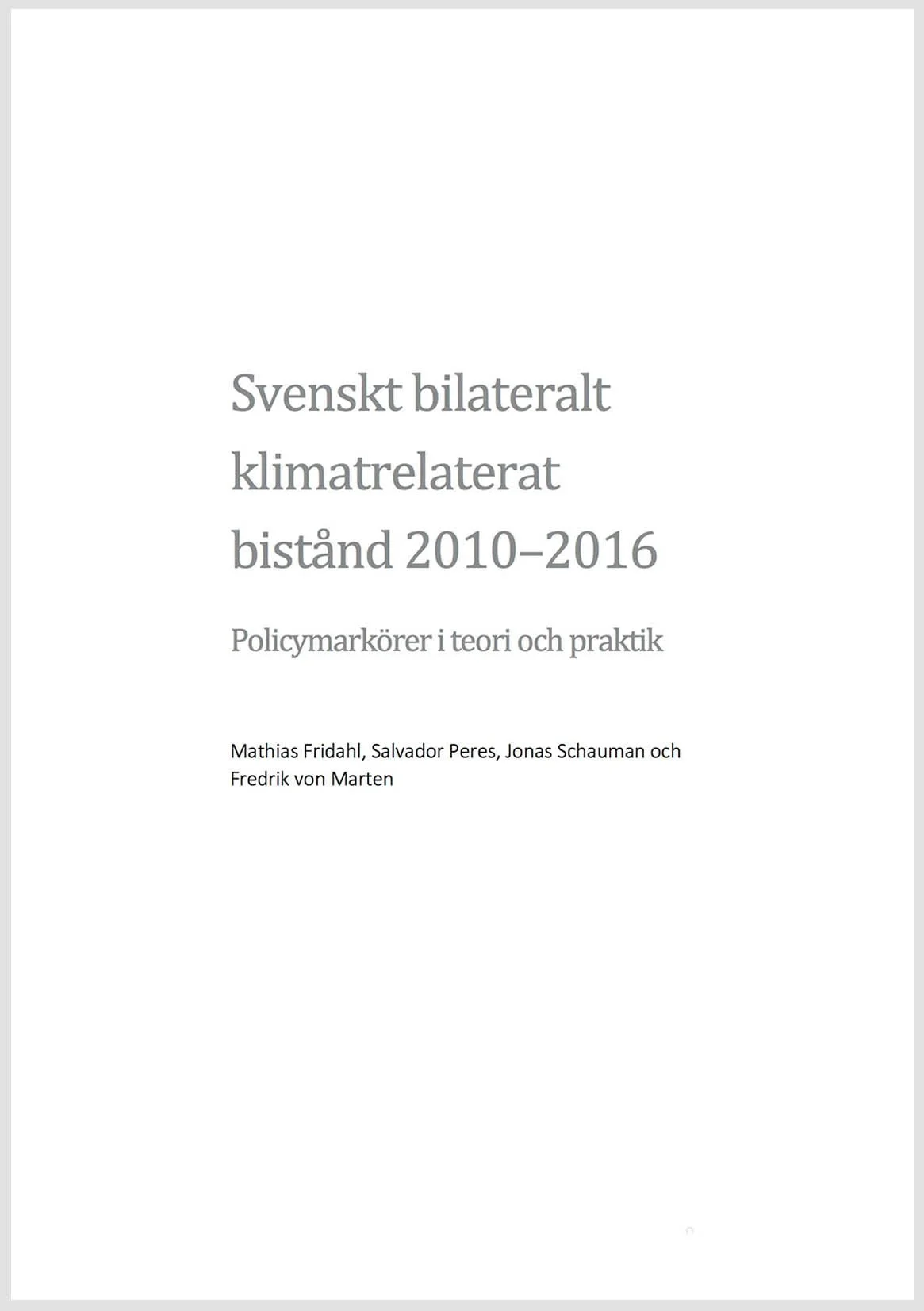 Svenskt bilateralt klimatrelaterat bistånd 2010–2016