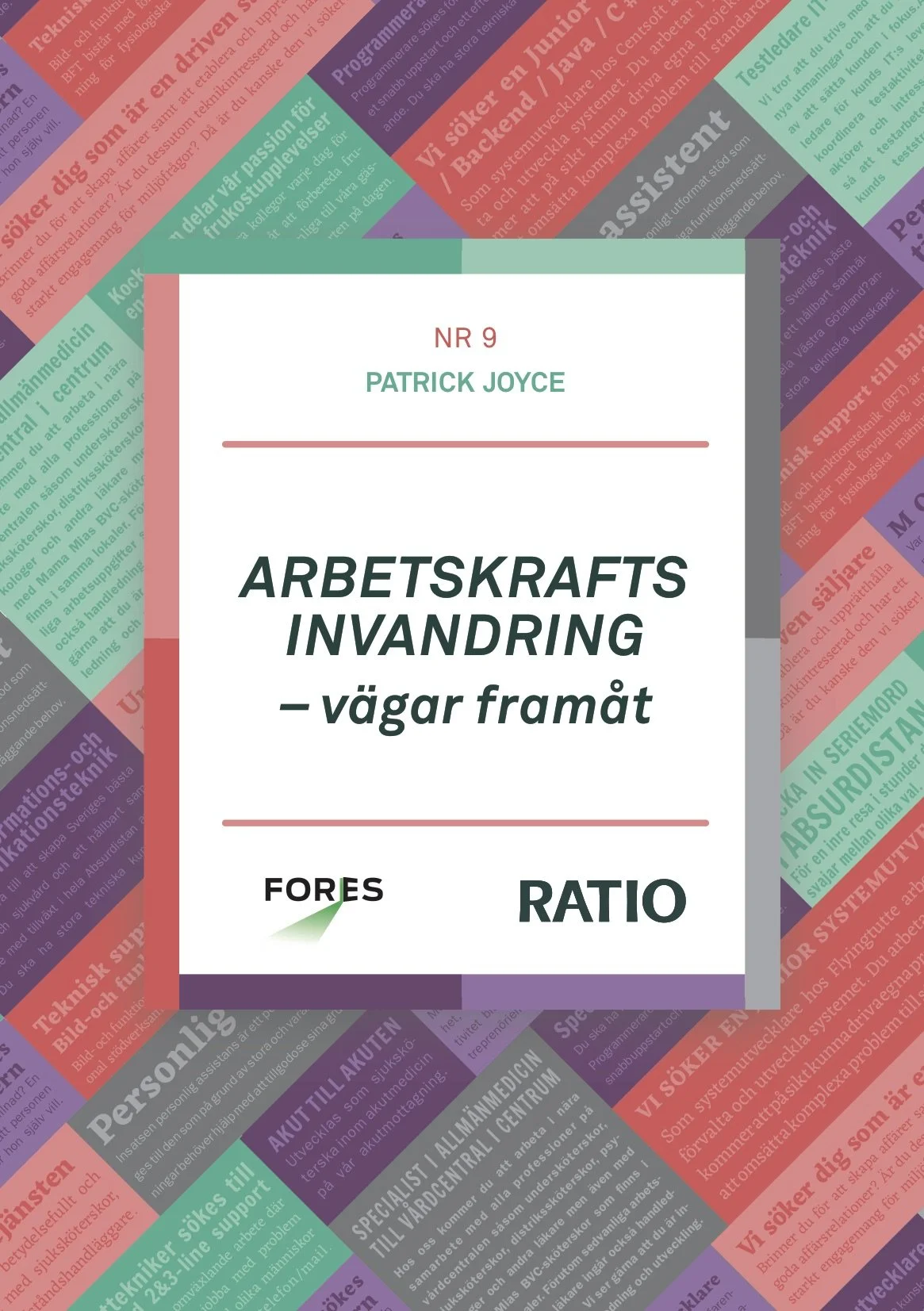 Arbetskraftsinvandring – vägar framåt